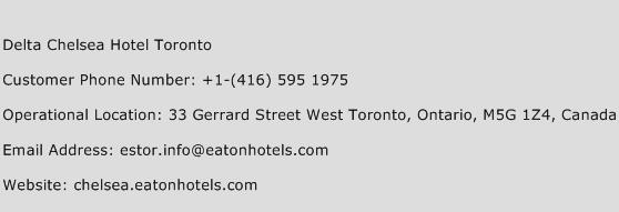 Delta Chelsea Hotel Toronto Phone Number Customer Service